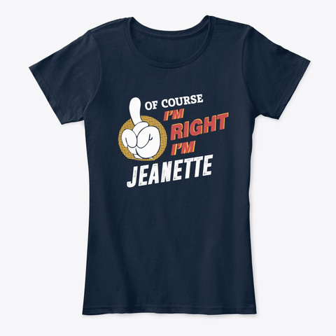 Of Course I'm Jeanette New Navy T-Shirt Front