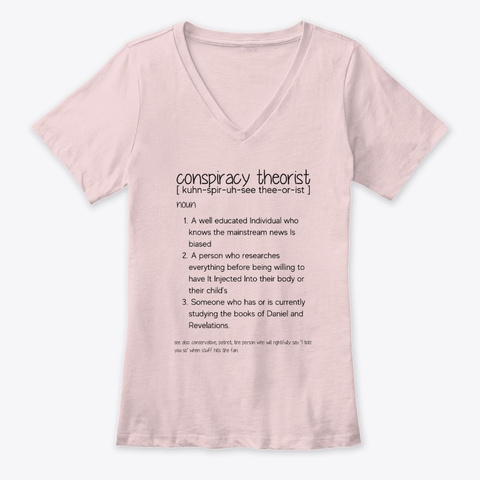 Conspiracy Theorist Pink T-Shirt Front