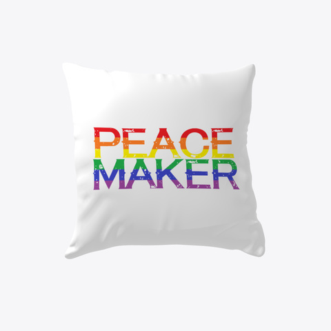 Peace Maker Pillow White T-Shirt Back