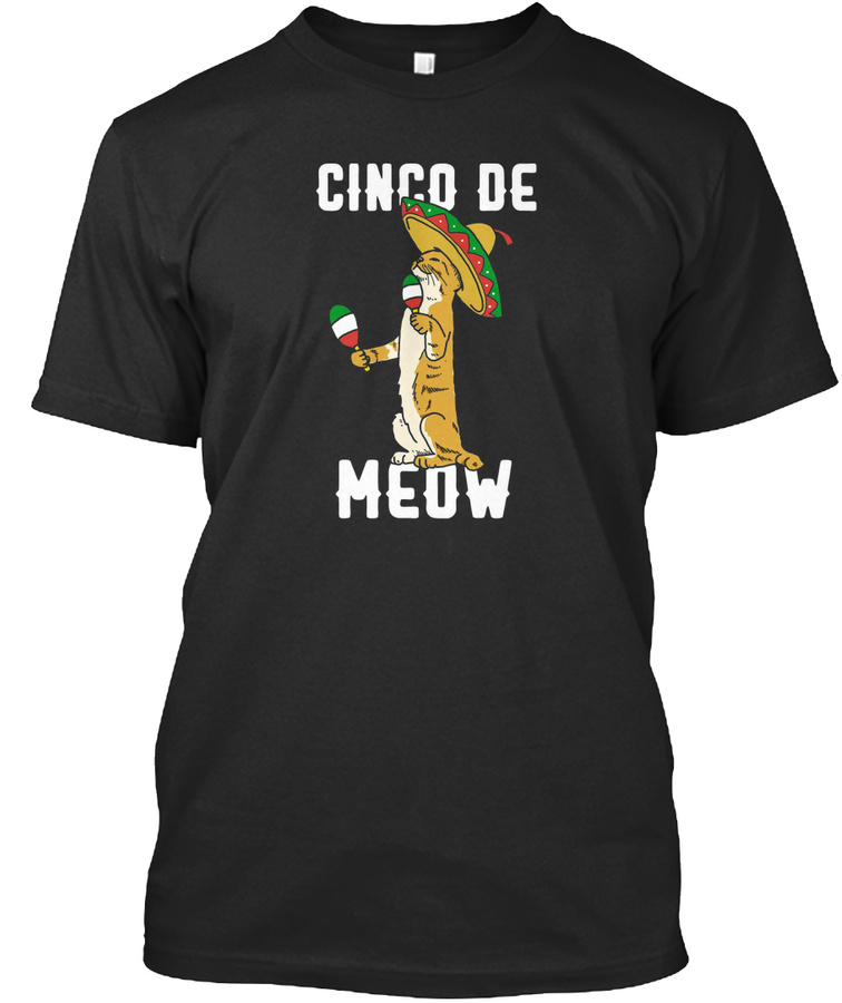 funny cinco de meow shirt for cat lovers Unisex Tshirt