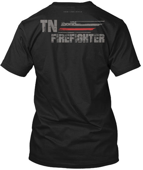 Tn Firefighter  Black T-Shirt Back