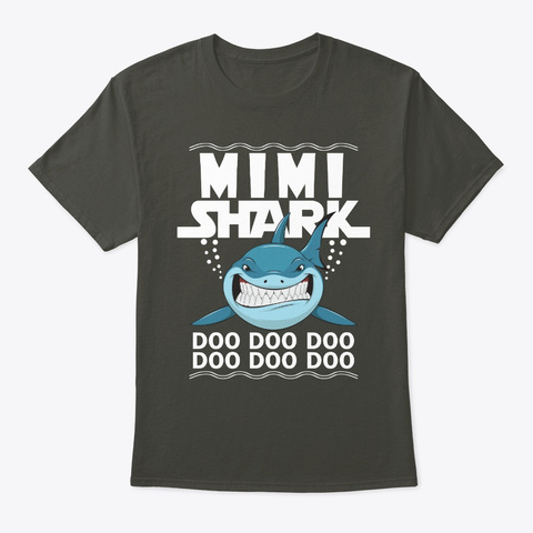 Mimi Shark T Shirt Doo Doo Doo Smoke Gray T-Shirt Front