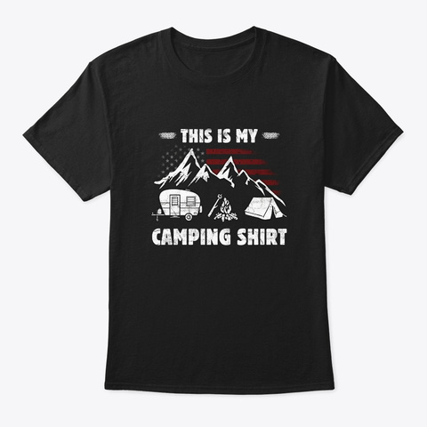 My Camping Shirt American Flag T Shirt Black T-Shirt Front