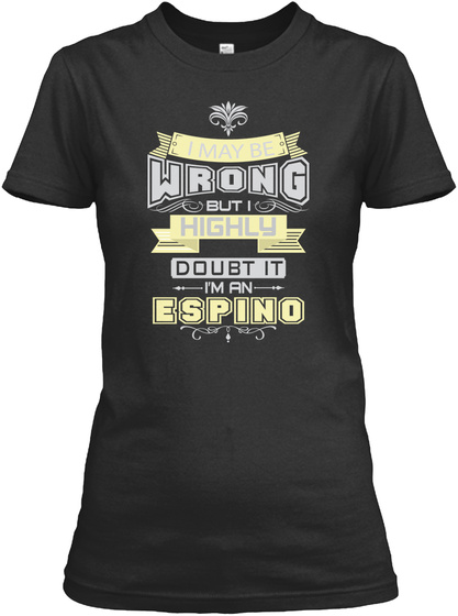 May Be Wrong Espino T Shirts Black T-Shirt Front