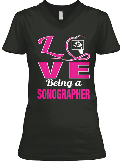 Love Being A Sonographer Black T-Shirt Front