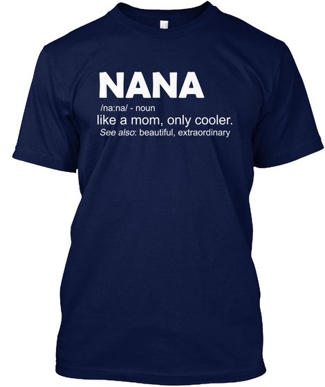 Nana Definition T-shirt Funny Nana Gift