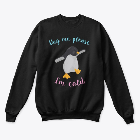 Funny Penguin Product For Kids Hug Me Black T-Shirt Front