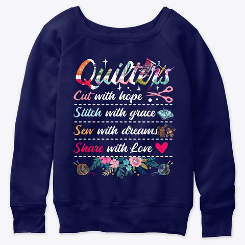 Quilters Cut With Hope Stitch With Grace Navy  T-Shirt Front