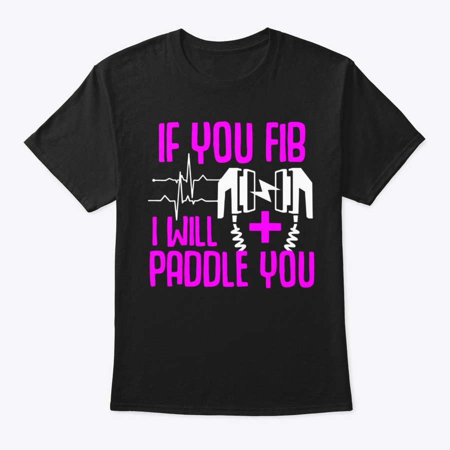 If You Fib I Will Paddle You Funny Nurse