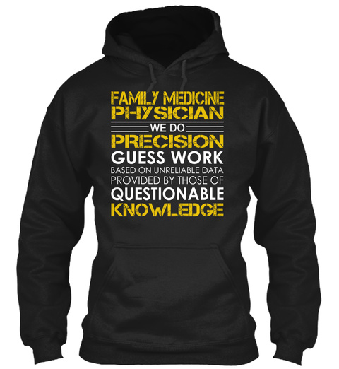 Family Medicine Physician   Precision Black T-Shirt Front