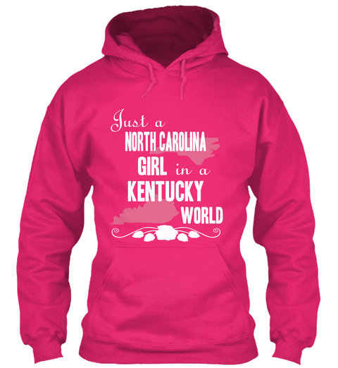 Just A North California Girl In A Kentucky World Heliconia T-Shirt Front