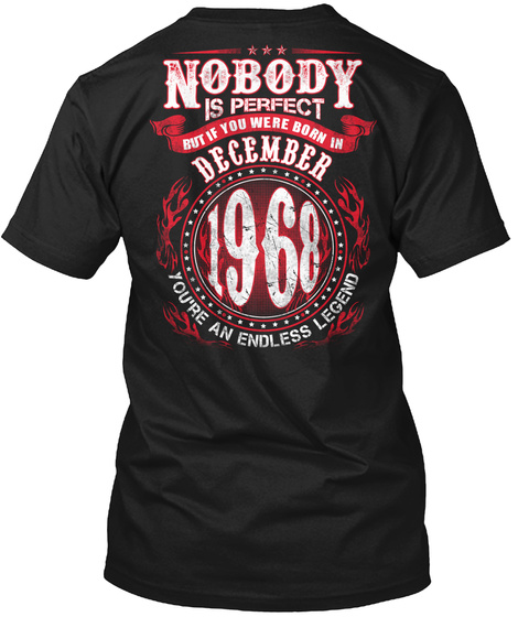 Born In December 1968   Legend Black T-Shirt Back