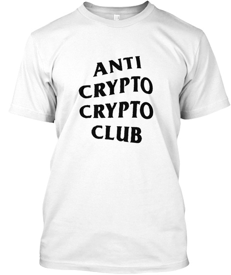Anti Crypto Club Black White T-Shirt Front