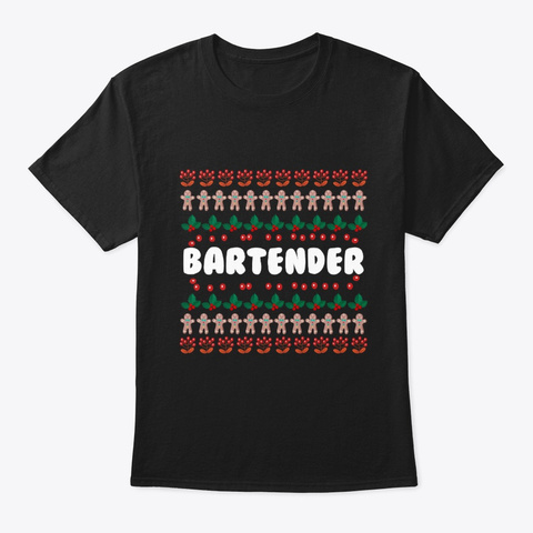 Ugly Christmas Style Bartender Gift Black T-Shirt Front