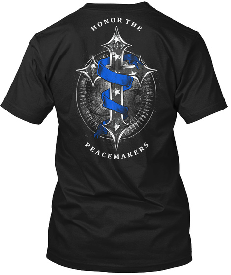 Honor The Peacemakers Unisex Tshirt