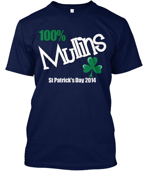 100% Mullins St Patrick's Day 2014 Navy T-Shirt Front