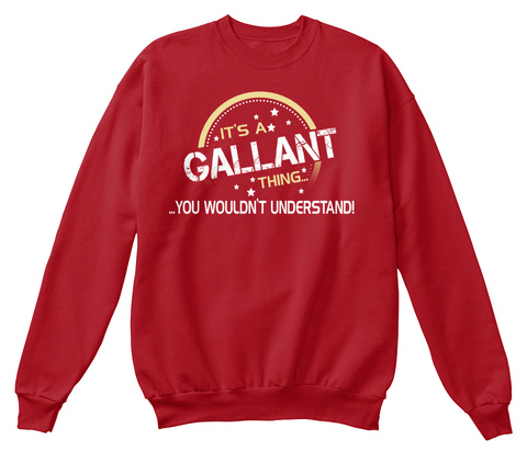 It's A Gallant Thing You Wouldn't Understand Deep Red  T-Shirt Front