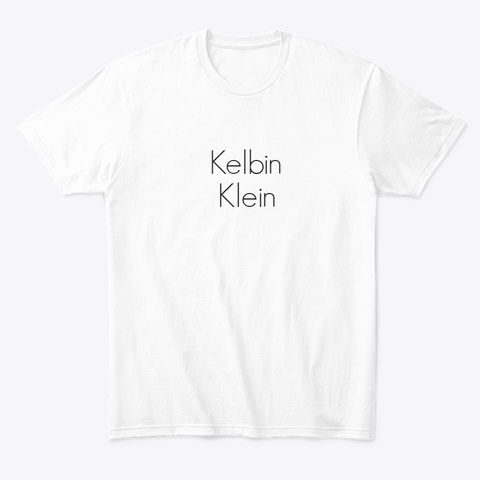 The Kelbin Klein Tee