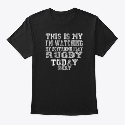 This Is My I'm Watching My Boyfriend Black Kaos Front