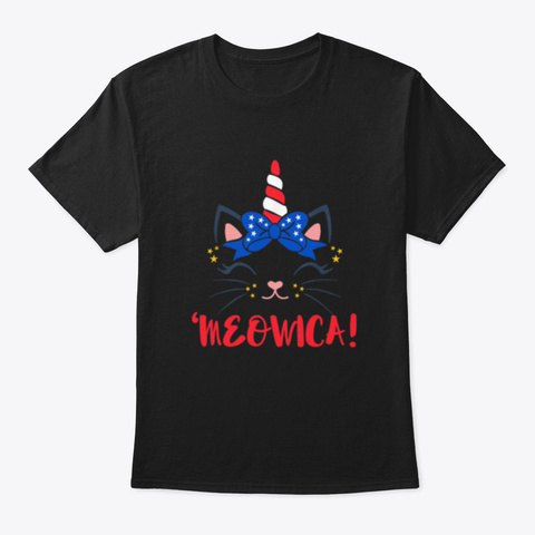 Meowica 4 Th Of July Unicorn Black T-Shirt Front