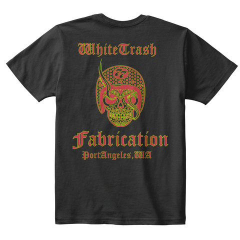 Wahite Drash Fabrication Portangeles, Oaa Black T-Shirt Back