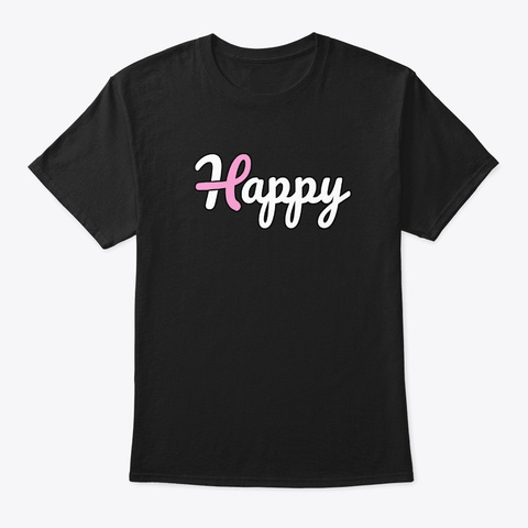 Breast Cancer Happy Ribbon Black T-Shirt Front