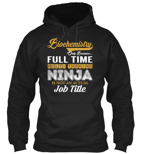 Biochemistry   Ninja Black T-Shirt Front