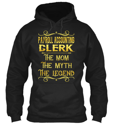 Payroll Accounting Clerk Black T-Shirt Front