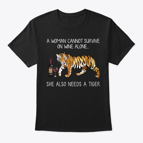 Tiger And Wine Funny Animal Lovers Shirt Black T-Shirt Front