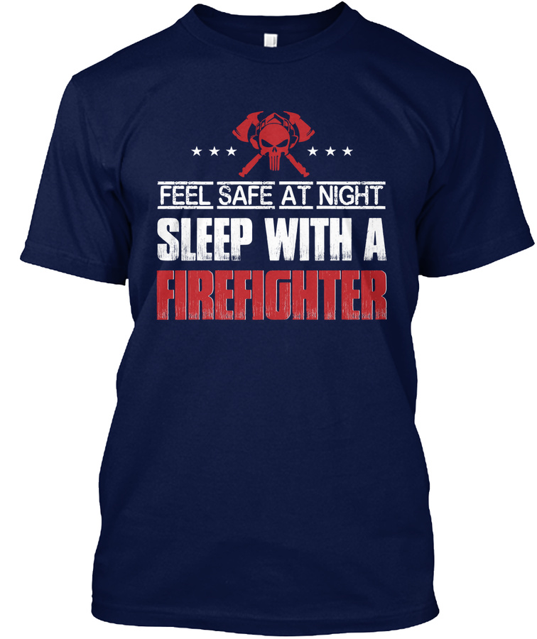 Sleep With A Firefighter Tshirt Unisex Tshirt