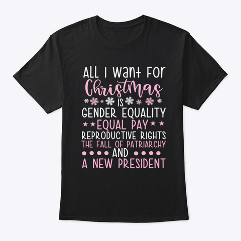 Funny Christmas Xmas Feminist Feminism Black T-Shirt Front