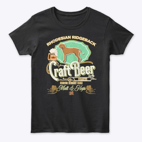Rhodesian Ridgeback Gifts Dog Beer Lover Black T-Shirt Front