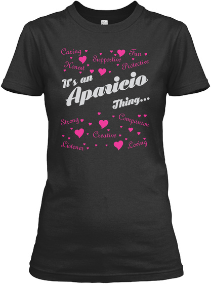 It's An Aparicio Thing... Black T-Shirt Front