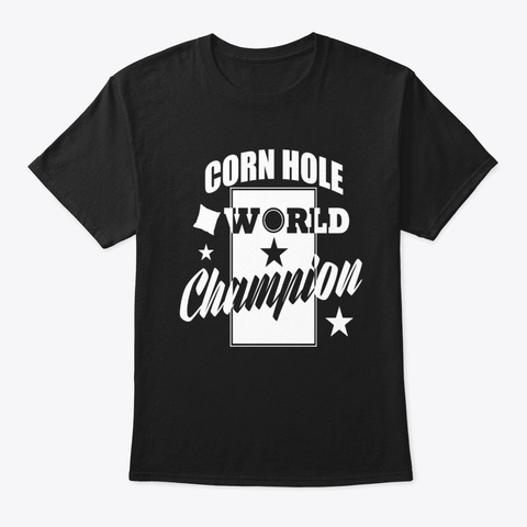 Cornhole Game Backyard Tailgate Black T-Shirt Front