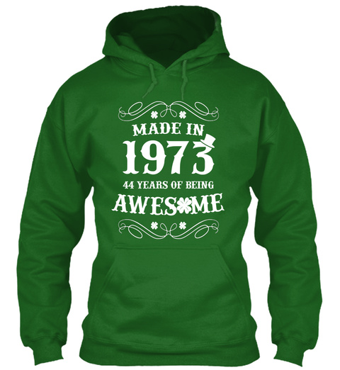 Made In 1973 44 Years Of Being Awesome Irish Green T-Shirt Front
