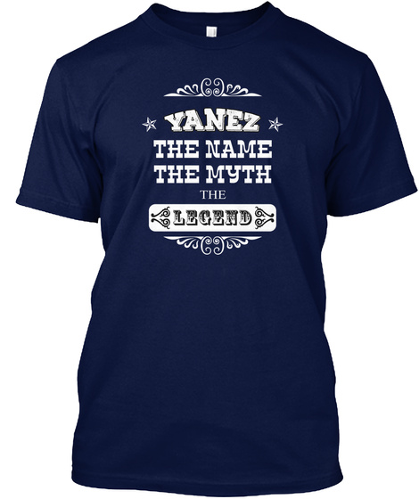 Yanez The Name The Myth The Legend Navy T-Shirt Front