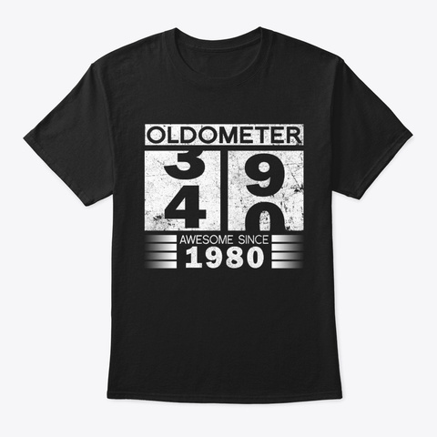 Oldometer 40 Birthday Awesome Since 1980 Black T-Shirt Front