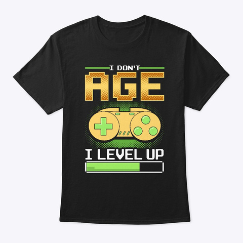 Funny Level Up Birthday Gift Black T-Shirt Front