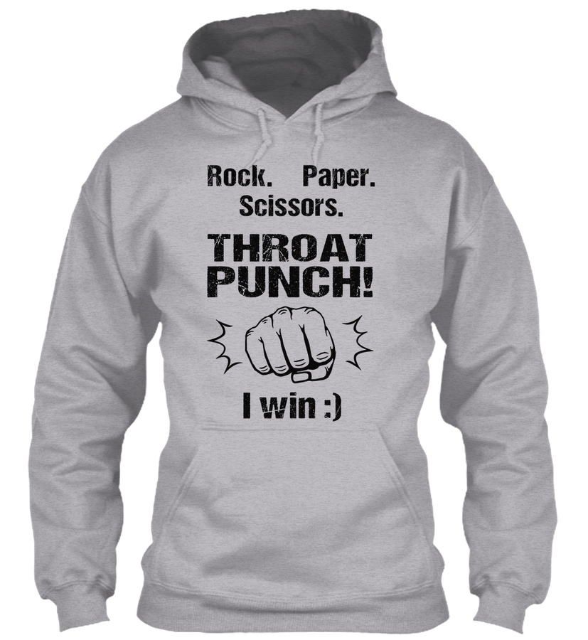 Rock paper scissors throat punch I win Unisex Tshirt