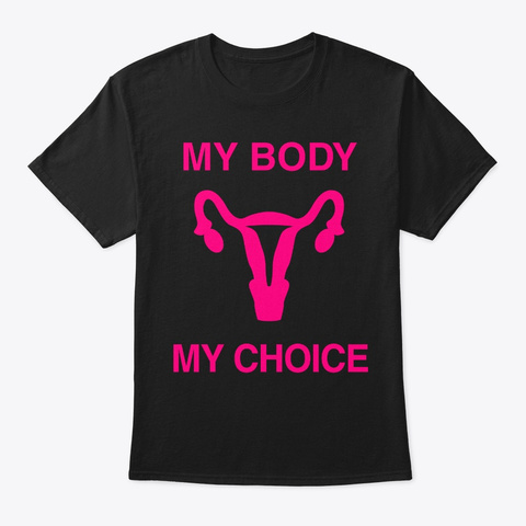 My Body My Choice Reproductive Rights