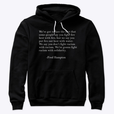 Fred Hampton Quote Black T-Shirt Front
