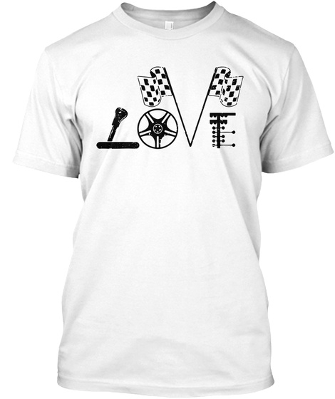 Drag Racing T Shirt Love Street Drag Racing T Shirt White T-Shirt Front