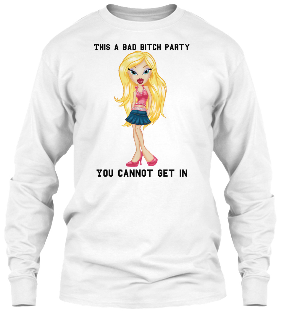Bad bitch party you cannot get in