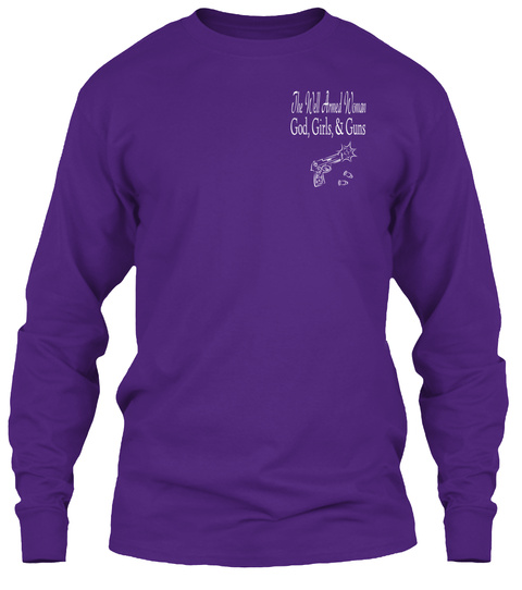 Thw Well Armed Woman God, Girls And Guns Purple T-Shirt Front