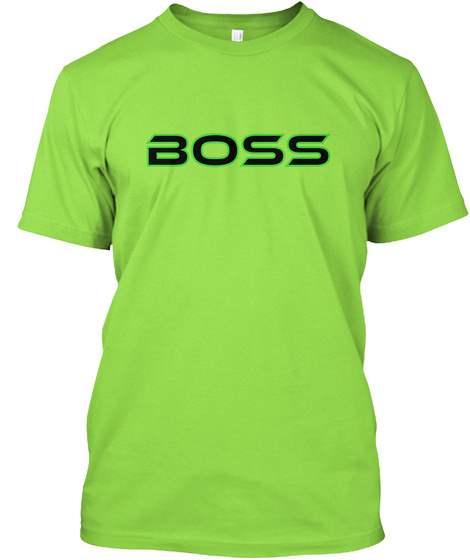 Boss T-shirt In The World