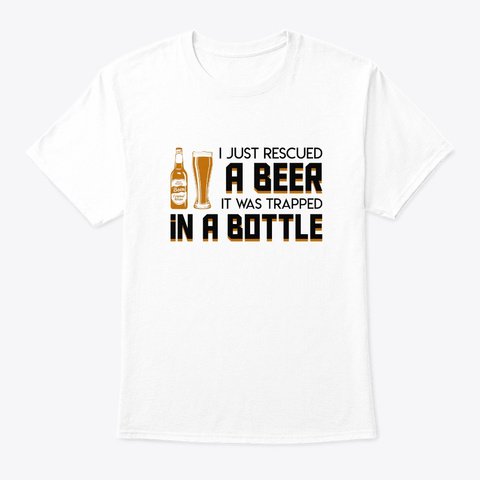 Beer Trapped Bottle Beer Drinking Shirt White áo T-Shirt Front