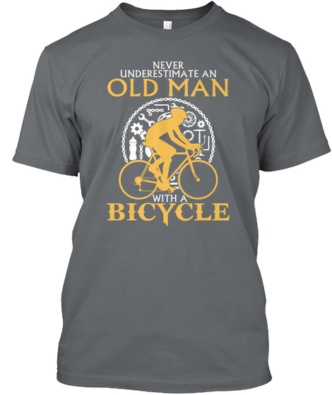 Never Underestimate An Old Man With A Bicycle Charcoal T-Shirt Front