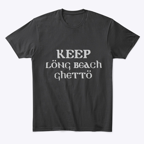 Keep Long Beach Black T-Shirt Front