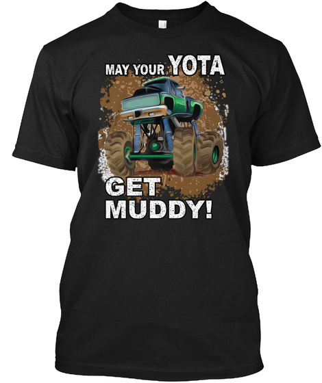 Get Muddy Shirt