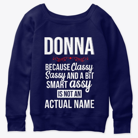 Donna Classy, Sassy And A Bit Smart  Navy  T-Shirt Front